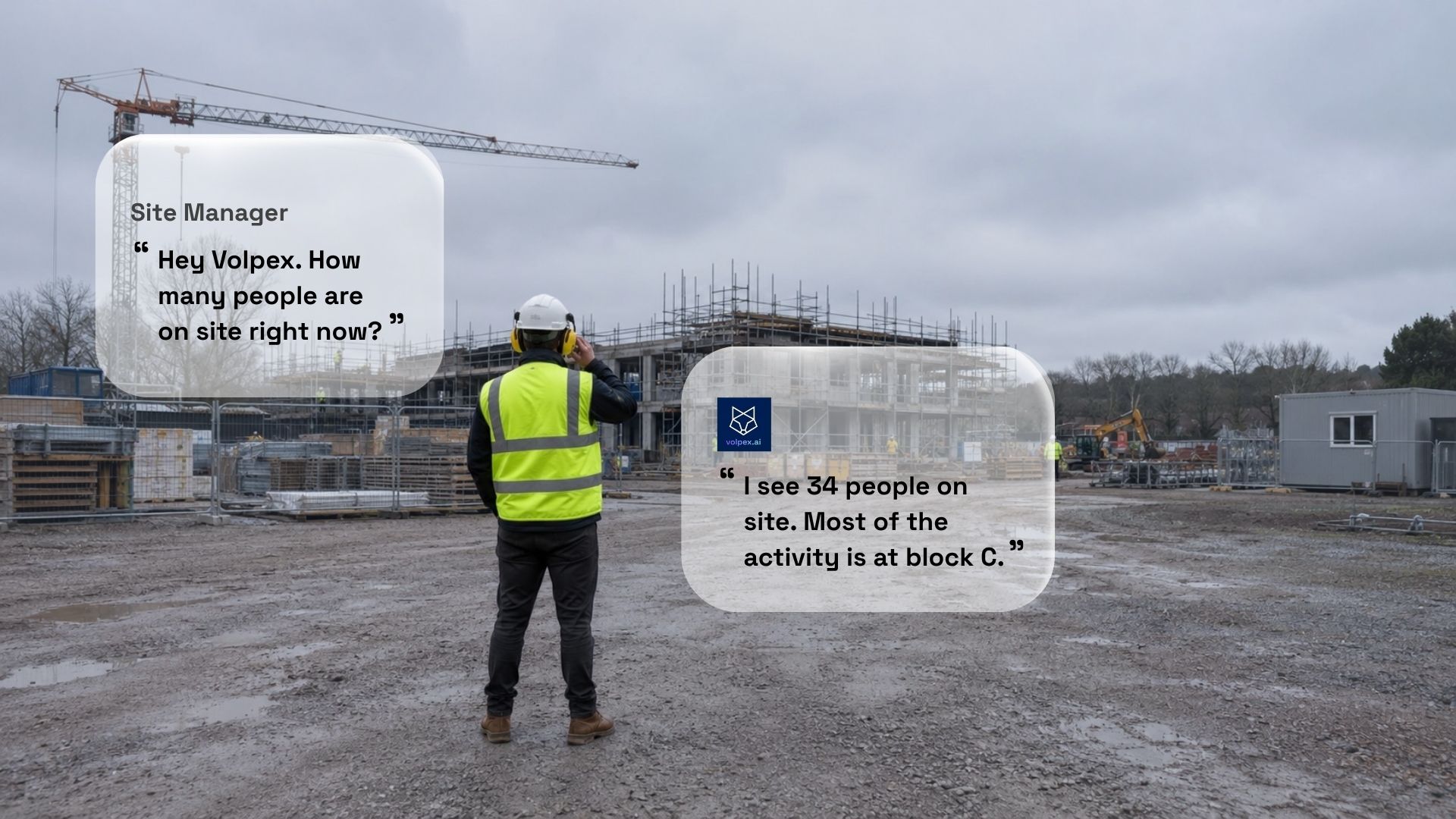 Site manager asking Volpex how many people are on site